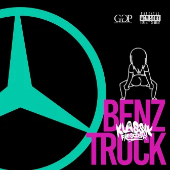 Benz Truck (Money Mix Riddim) by Klassik Frescobar