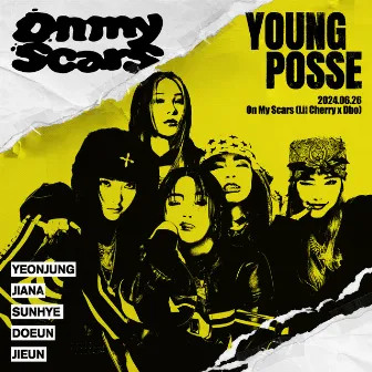 On My Scars (feat.Lil Cherry, Dbo) by YOUNG POSSE