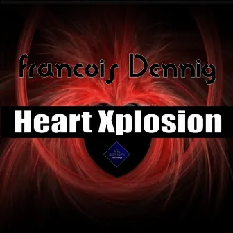 Heart Xplosion by François Dennig