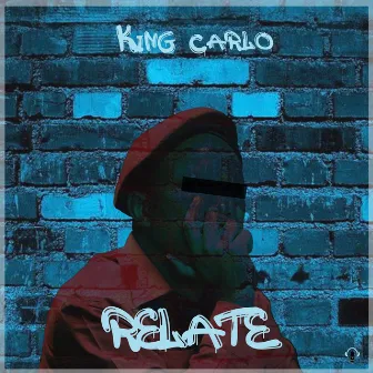 Relate by King Carlo