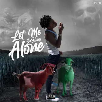 Let Me Go Home Alone by P Yungin