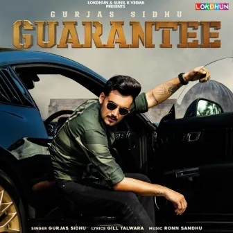 Guarantee by Gurjas Sidhu