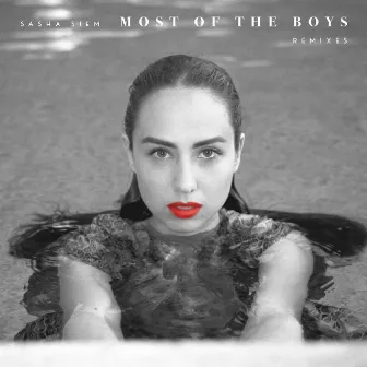 Most of the Boys (Remix) by Sasha Siem