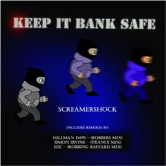 Keep It Bank Safe by 