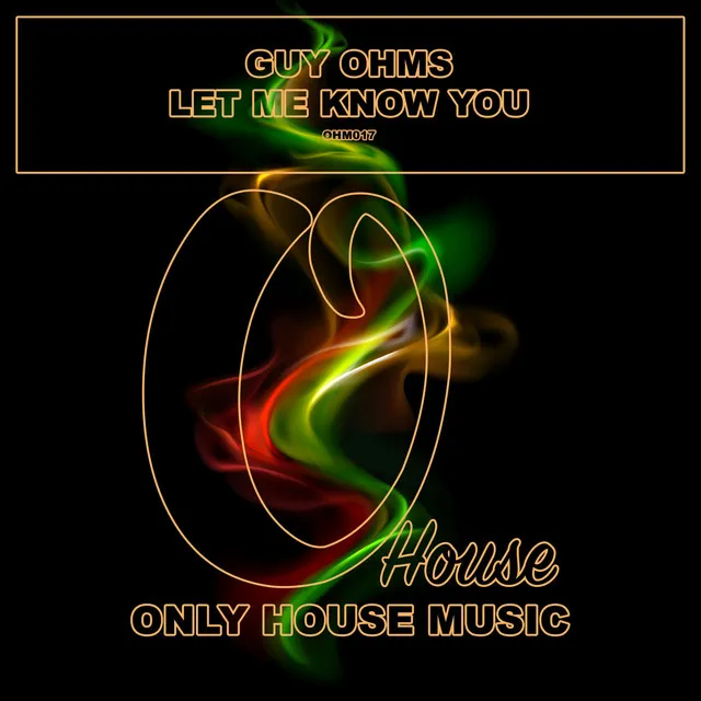 Let Me Know You - Original Mix