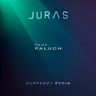 Surferzy życia by Juras