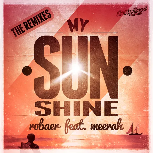 My Sunshine - The One Remix