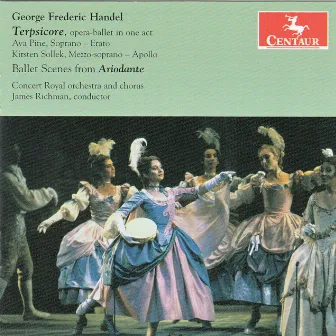 Handel: Terpsicore - Ballet Scenes from Ariodante by Ava Pine