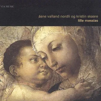 Lille Messias by Åsne Valland Nordli