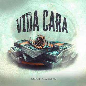 Vida Cara by ZóioReal