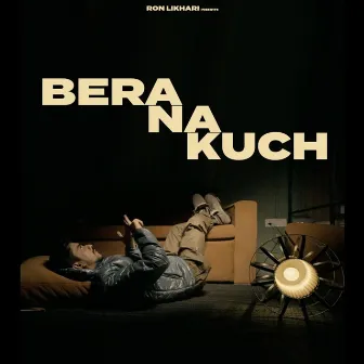 Bera Na Kuch by Shaitan