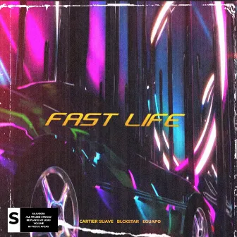 Fast Life by Blckstar