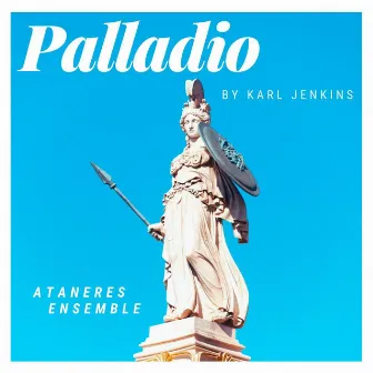 Palladio by Ataneres Ensemble