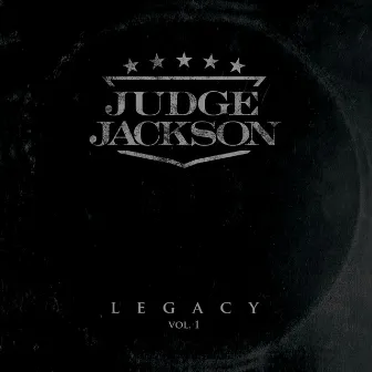 Legacy, Vol. 1 by Judge Jackson