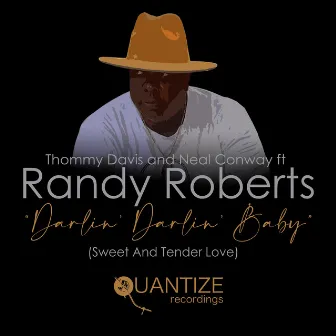 Darlin' Darlin’ Baby (Sweet and Tender Love) (Edits) by Randy Roberts