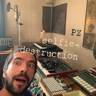 Selfie-Destruction by PZ