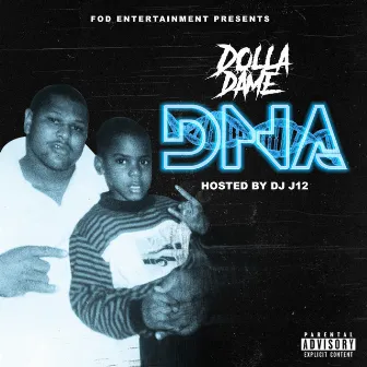 DNA by Dolla Dame