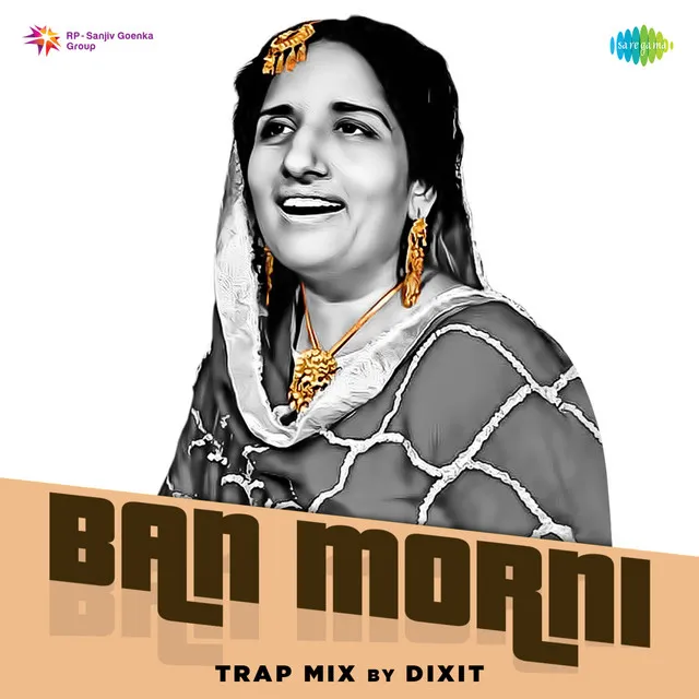 Ban Morni (Trap Mix)