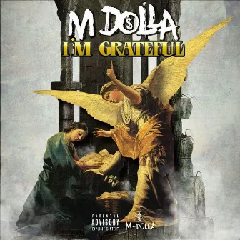 Im Grateful by MDolla