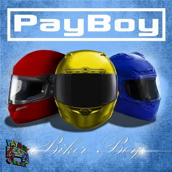 Biker Boy by PayBoy