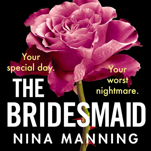 Chapter 32 - Bridesmaid - The addictive psychological thriller that everyone is talking about