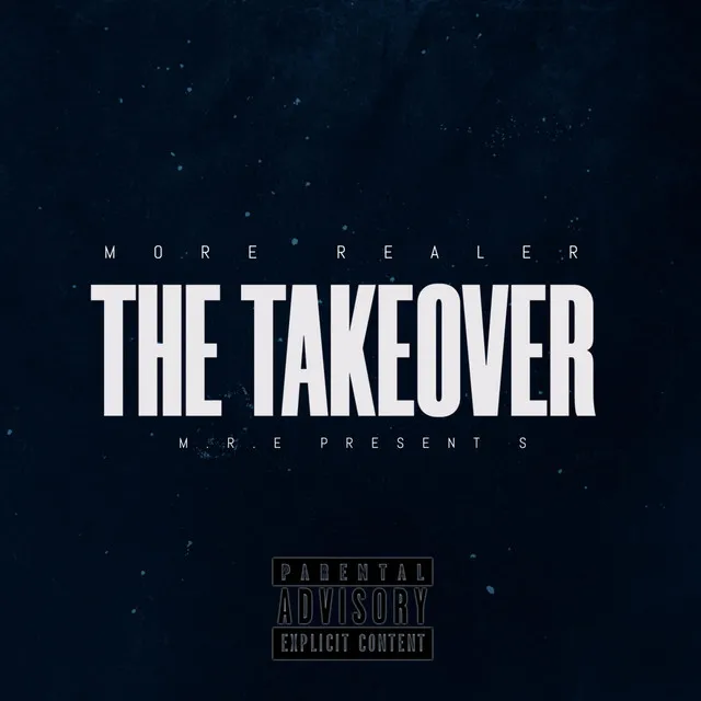 THE TAKEOVER