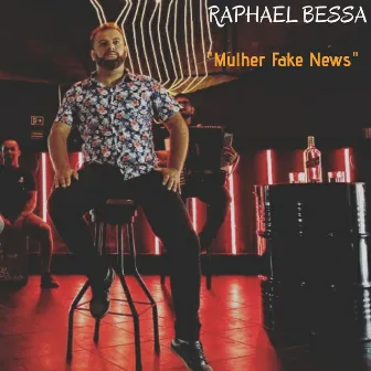 Mulher Fake News by Raphael Bessa