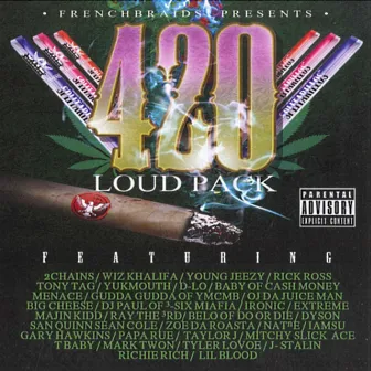 420 Loud Pack by French Braids Presents