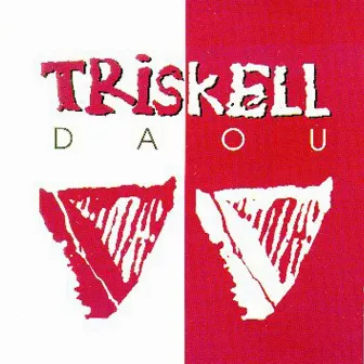 Daou (Breton Group - Celtic Music from Brittany - Keltia Musique - Bretagne) by Triskell