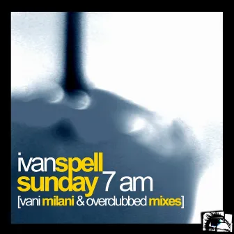 Sunday 7am by Ivan Spell