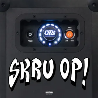 SKRU OP by Akapelle