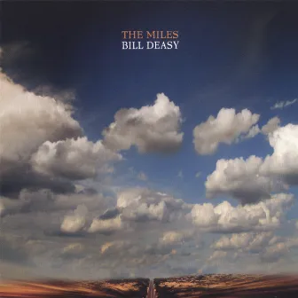 The Miles by Bill Deasy