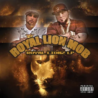 Royal Lionz by Royal Lion Mob