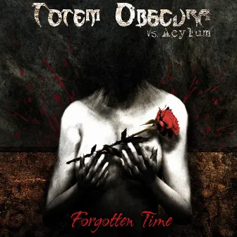 Forgotten Time (Deluxe Edition) by Totem Obscura