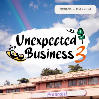 Unexpected Business Season 3: Polaroid (Original Television Soundtrack) by SEULGI