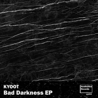 Bad Darkness by Kyoot