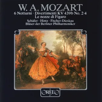 Mozart: 6 Notturni, Divertimenti, Le nozze di Figaro Arias for Wind Ensemble by Berlin Philharmonic Wind Ensemble