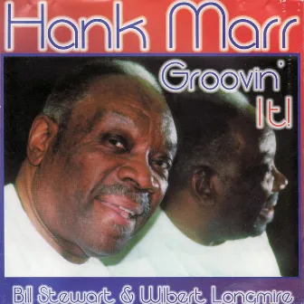 Groovin It! by Hank Marr