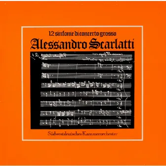 Scarlatti: Sinfonie di concerto grosso, Vol. 2 by Räto Tschupp