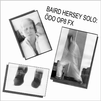 ÔDO OP8 FX by Baird Hersey