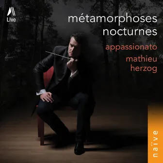 Métamorphoses nocturnes (Live) by Mathieu Herzog