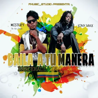 Baila a Tu Manera by Jony Max