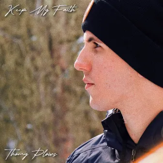 Keep My Faith by Thomy Plows