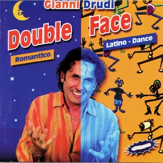 Double Face (Romantico, Latino - Dance) by Gianni Drudi