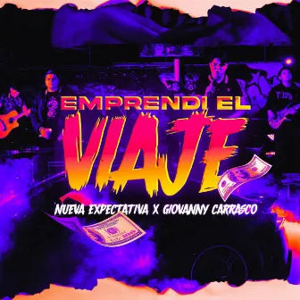 Emprendí el Viaje by Nueva Expectativa