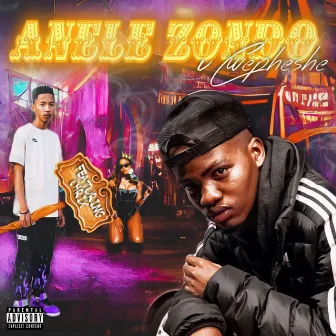 Anele Zondo by Cwepheshe