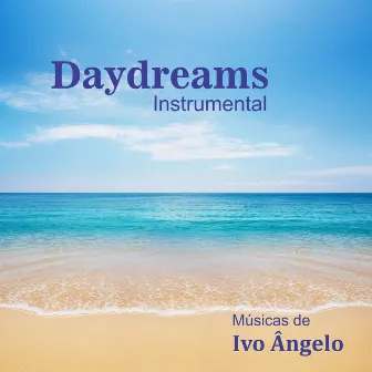 Daydreams by Ivo Ângelo