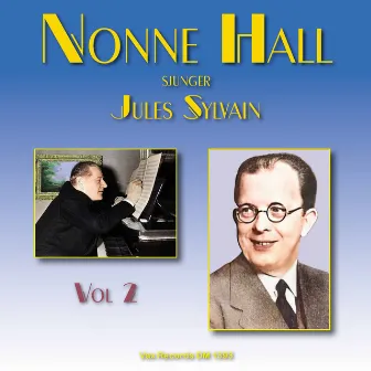 Nonne Hall sjunger Jules Sylvain, vol. 2 by Nonne Hall