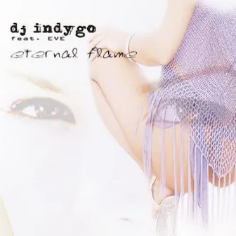 Eternal Flame by DJ Indygo