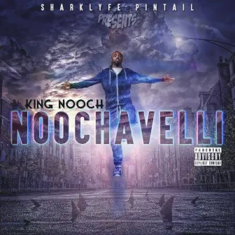 Noochaveli by King Nooch